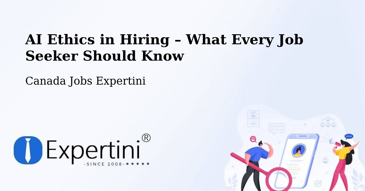 AI Ethics in Recruitment & Hiring – Rawdon - Rawdon, Canada Jobs Expertini