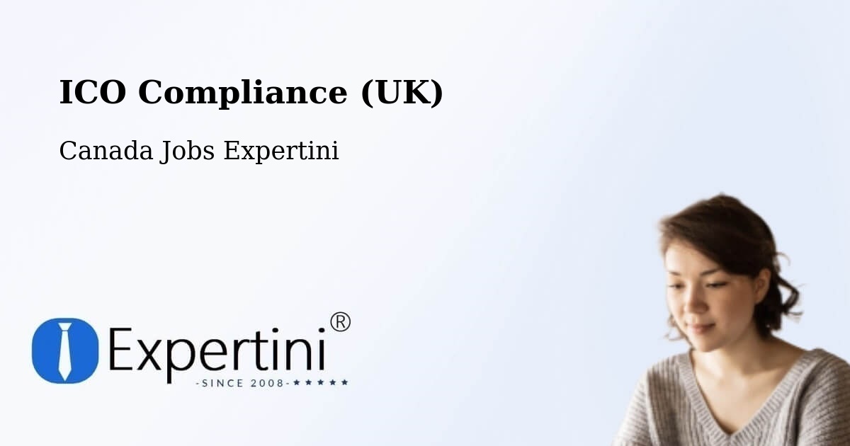 UK Data Protection & ICO Compliance – Rawdon - Canada Jobs Expertini