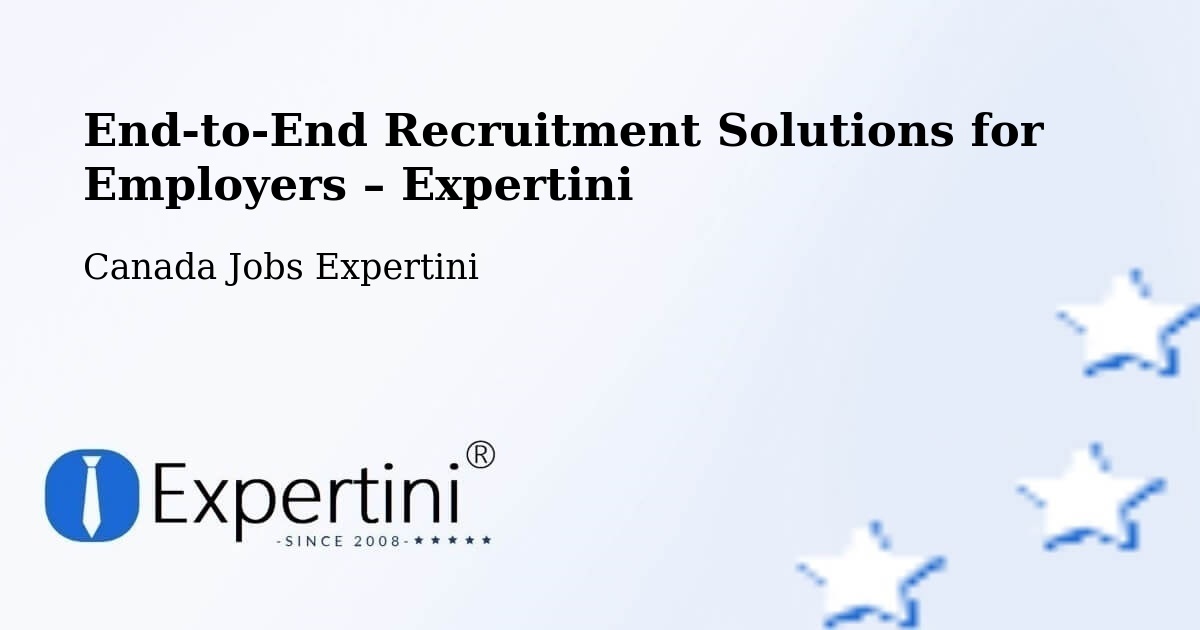 Recruitment Solutions for Employers – Rawdon - Rawdon, Canada Jobs Expertini